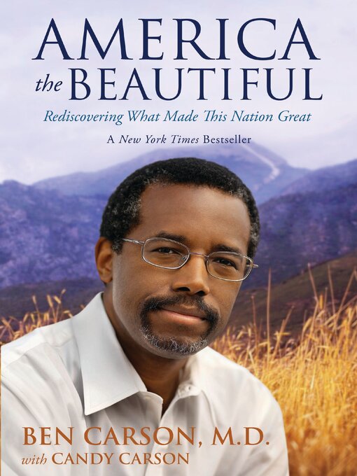 Title details for America the Beautiful by Ben Carson, M.D. - Available